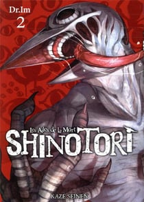 Shinotori - les ailes de la mort Tome 2