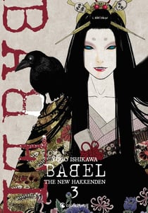 Babel : The new hakkenden Tome 3