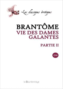 Vies des dames galantes partie ii