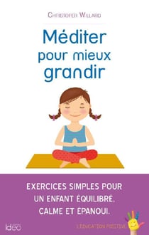 Méditer pour mieux grandir