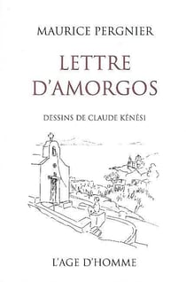 Lettre d'Amorgos - dessins de Claude Kénési
