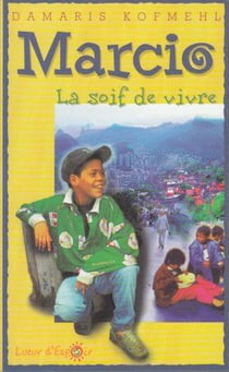 Marcio la soif de vivre