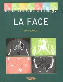 De la clinique à l'image - la face