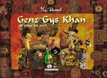 Genz-Gys-Khan Tome 3 - gare aux tatars
