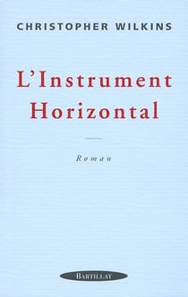 L'instrument horizontal