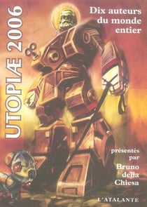 Utopiae 2006 - dix auteurs du monde entier