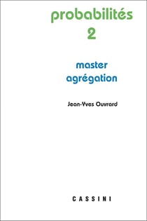 Probabilités Tome 2 - master, agrégation