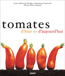 Tomates d'hier et d'aujourd'hui