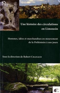 Histoire des circulations en Limousin