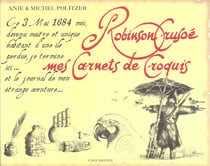 Robinson Crusoé - mes carnets de croquis