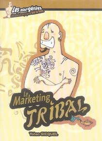 Le marketing tribal
