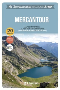 Les Incontournables balades à pied : Mercantour