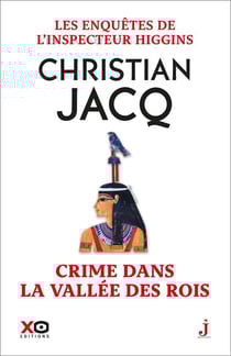 Les enquêtes de l'inspecteur Higgins Tome 16 : crime dans la vallée des rois