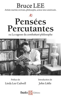 Pensées percutantes : Ou la sagesse du combattant philosophe