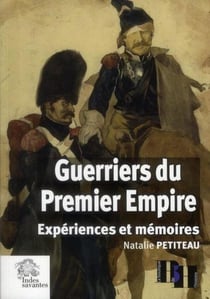 Guerriers du premier Empire