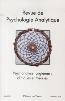 Revue De Psychologie Analytique N.1 : Psychanalyse Jungienne : Cliniques Et Théories