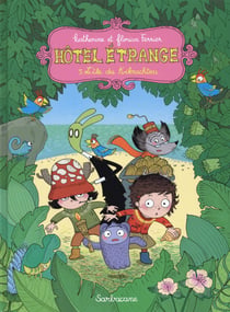 Hôtel Etrange Tome 5 : l'île de Kikrachtou
