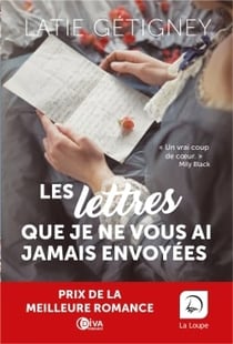Les lettres que je ne vous ai jamais envoyés