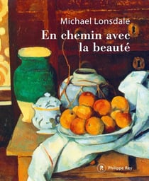 En chemin avec la beauté