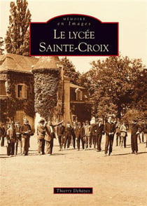Le lycée Sainte-croix