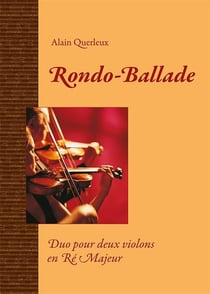 Rondo-ballade : duo pour deux violons en ré majeur