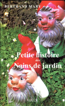 Histoire des nains de jardin