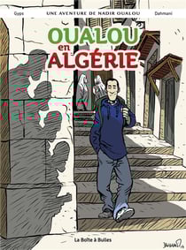 Oualou en Algérie - une aventure de Nadir Oualou
