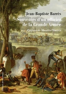 SOUVENIRS D'UN OFFICIER DE LA GRANDE ARMEE