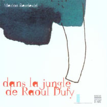 Dans la jungle de raoul dufy