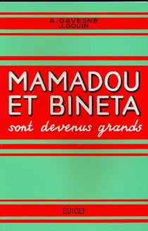 Mamadou et Bineta sont devenus grands - CM1, CM2