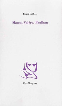 Mauss, Valéry, Paulhan