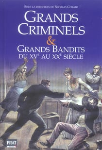 Grands criminels et grands bandits