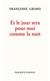 Et le jour sera pour moi comme la nuit