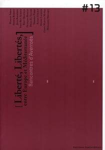 Liberté, libertés, entre europe et méditerranée