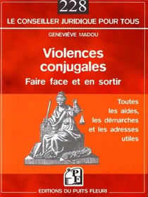 Violences conjugales : faire face et en sortir