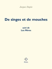 De singes et de mouches - les mères
