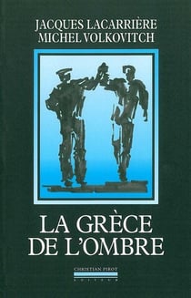 La Grece de l'Ombre : Anthologie des Chants Rebetika