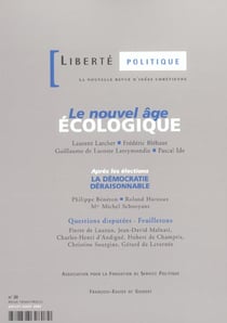 REVUE LIBERTE POLITIQUE Tome 20 : le nouvel âge écologique