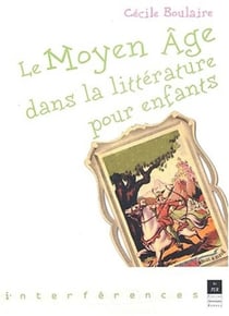 Le Moyen-âge dans les livres pour enfants