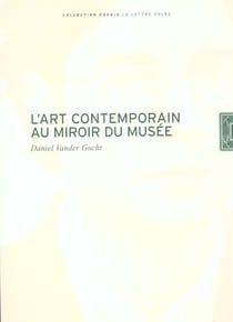 L'art contemporain au miroir du musée