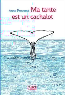 Ma tante est un cachalot