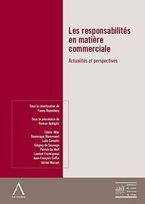 Les responsabilites en matiere commerciale - sous la coordination de fanny rozenberg