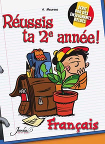 JE REUSSIS : réussis ta 2e année - français