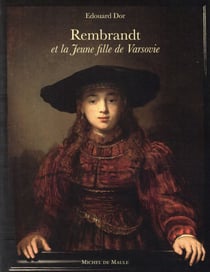Rembrandt, et la jeune fille de Varsovie