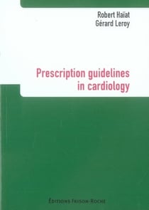 Prescription guidelines in cardiology