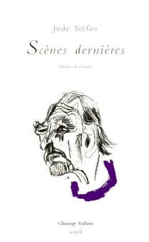 Scènes dernieres