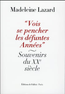 Vois se pencher les défuntes années
