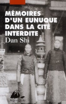Mémoires d'un eunuque dans la cité interdite