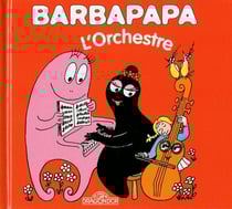 Barbapapa - l'orchestre