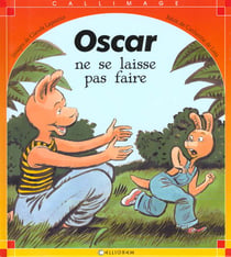 Oscar ne se laisse pas faire